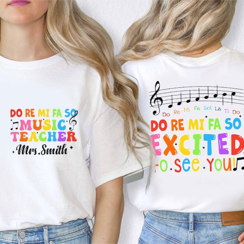 Personalized Funny Music Back To School Teacher Two Sided T-Shirt