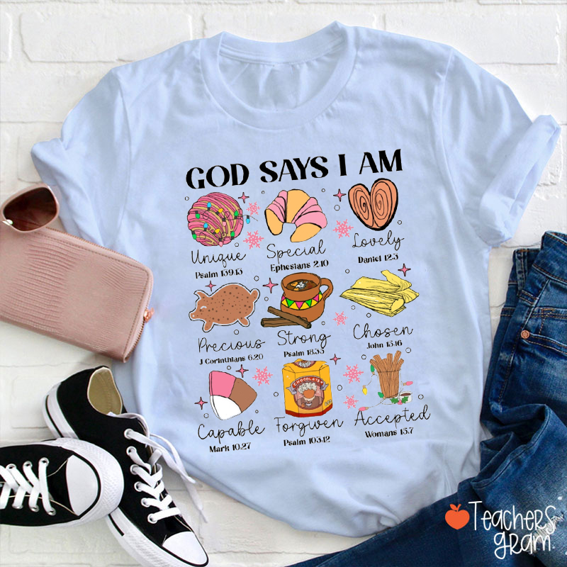 God Says I An Unique Teacher T-Shirt