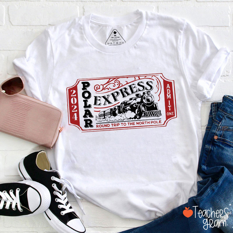 Polar Express Round Trip To The North Pole Teacher T-Shirt