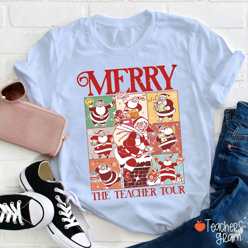 Merry The Teacher Tour Teacher T-Shirt