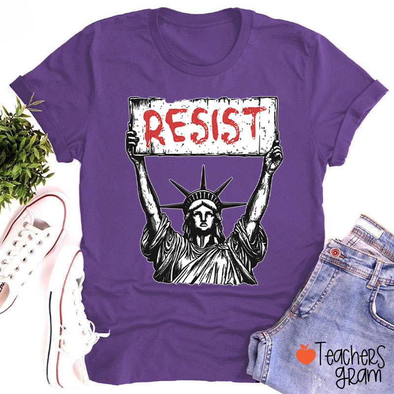 Statue Of Liberty Resist Teacher T-Shirt