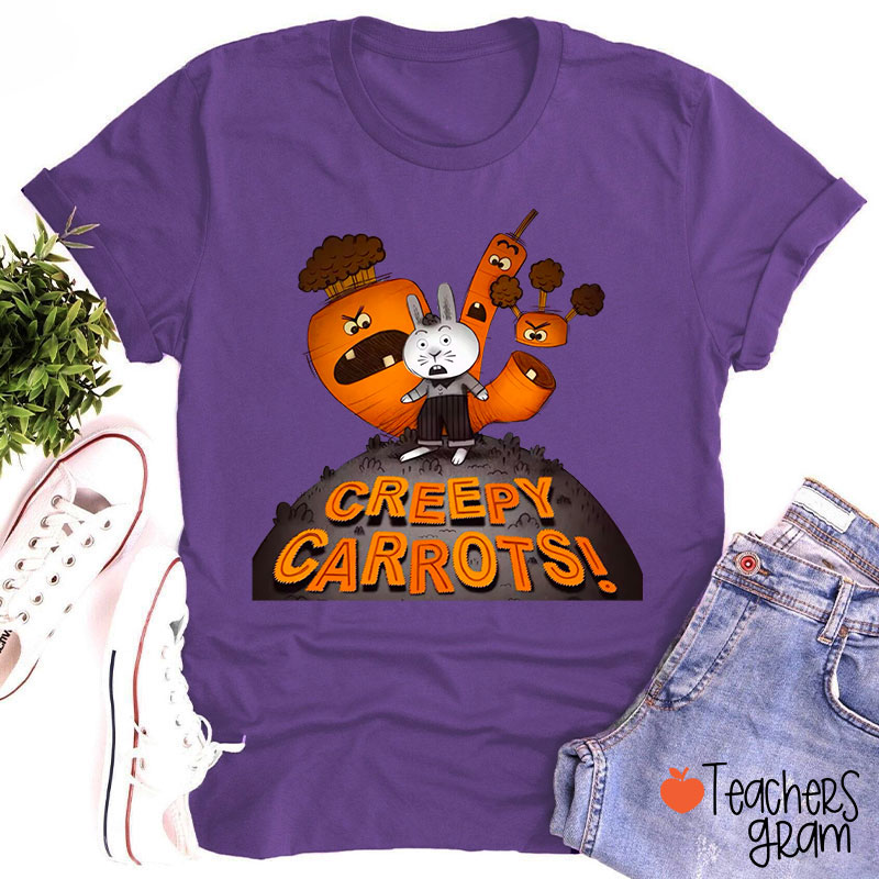Creepy Carrots Teacher T-Shirt