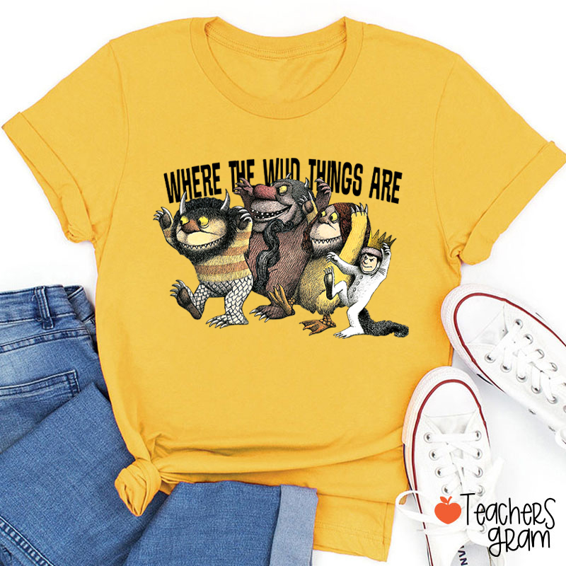 Teach Strange Things Where The Things Are Teacher T-Shirt