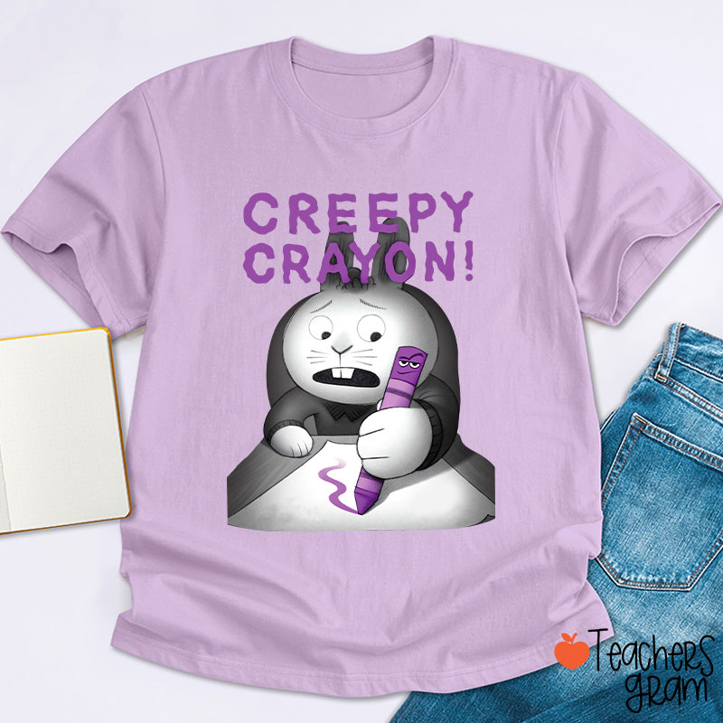 Creepy Crayon Teacher T-Shirt