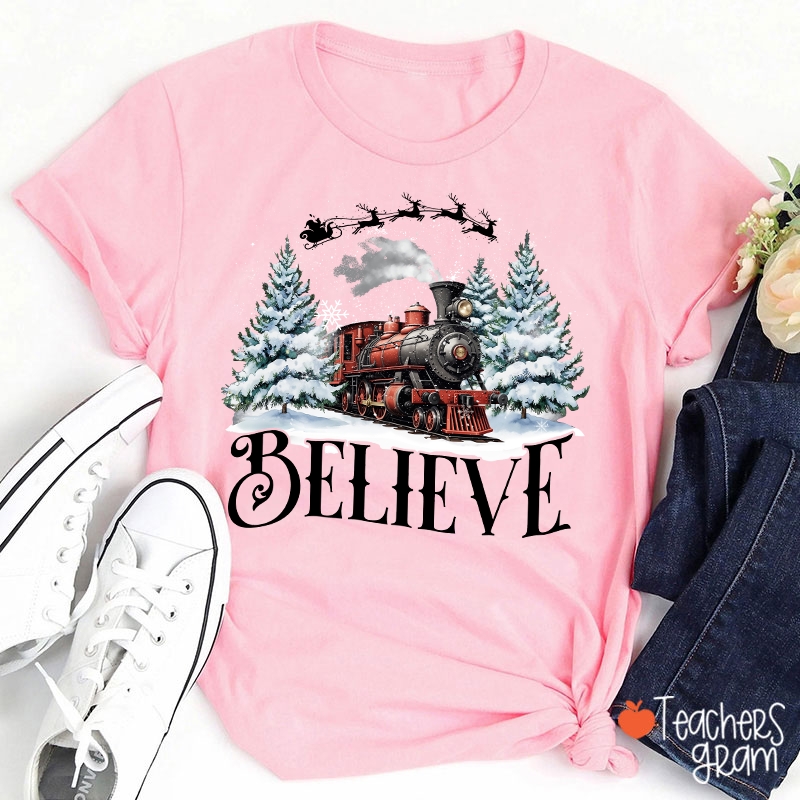 Believe Holiday Teacher T-Shirt