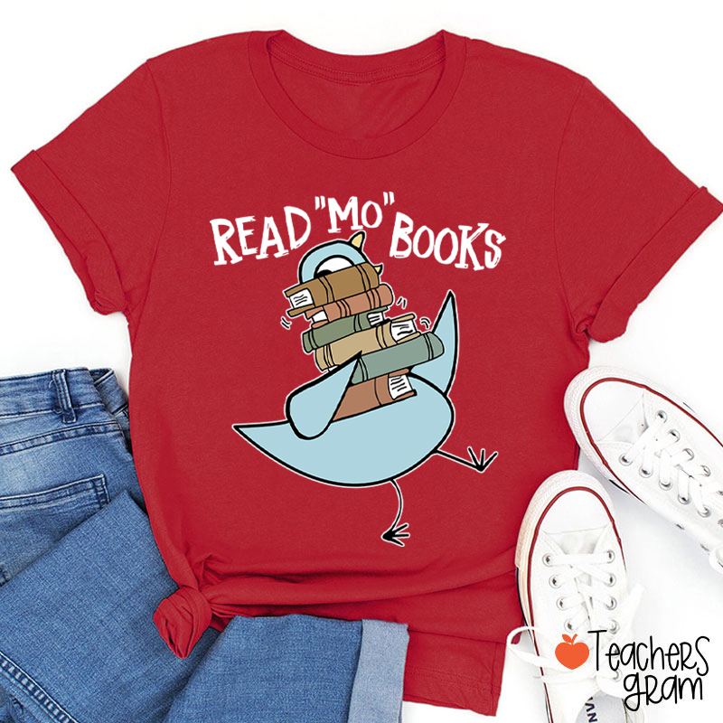 Read Mo Books More Teacher T-Shirt