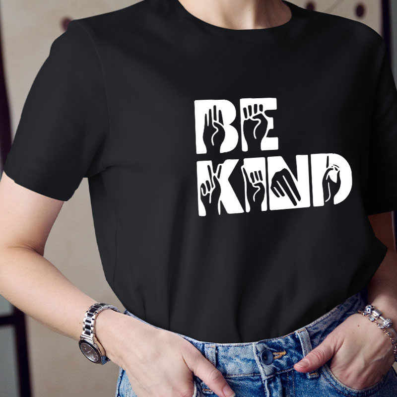 Gesture Be Kind Teacher T-Shirt