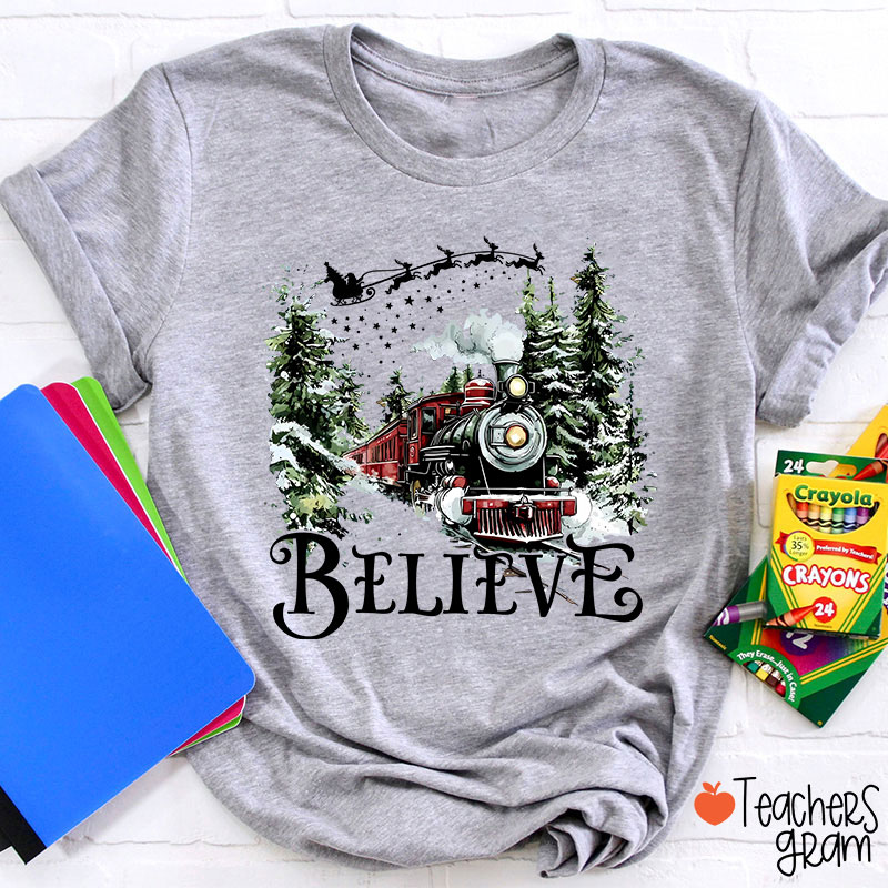 Believe Polar Express Teacher T-Shirt