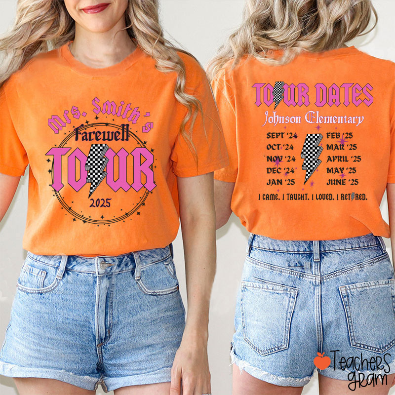 Personalized Name And School Farewell Tour Teacher Two Sided T-Shirt
