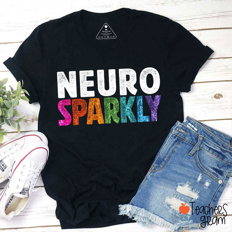 Neuro Sparkly Teacher T-Shirt