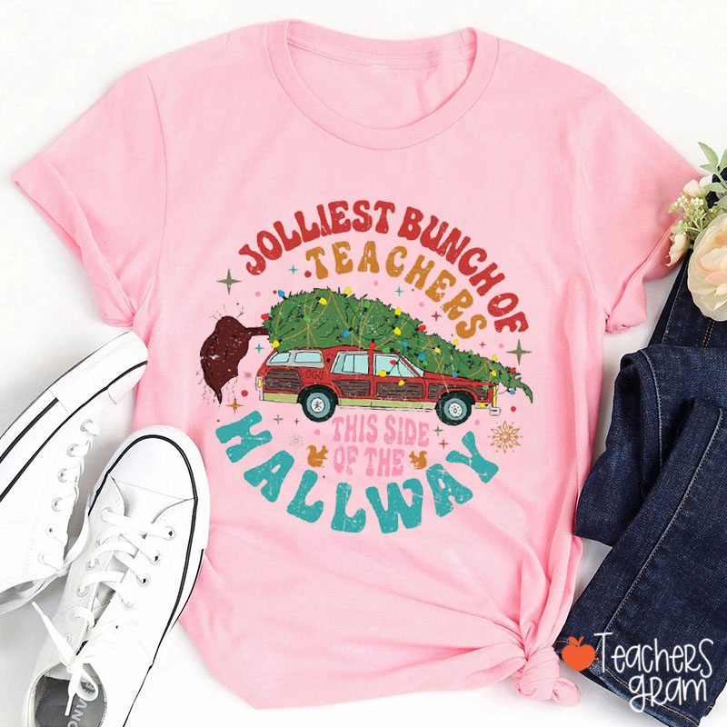 Jolliest Bunch Of Teachers Teacher T-Shirt