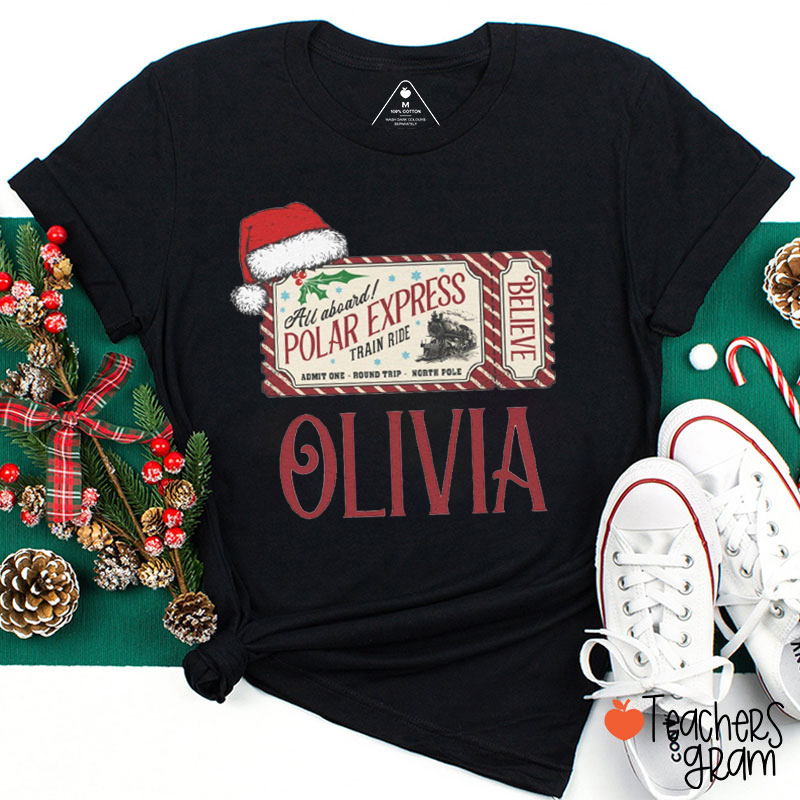 Personalized Hold Your Ticket All Aboard Polar Express Train Ride Teacher T-Shirt