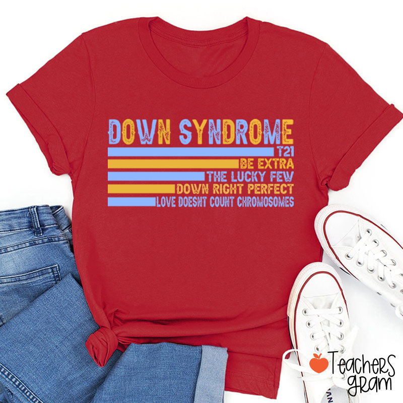 Down Syndrome Teacher T-Shirt