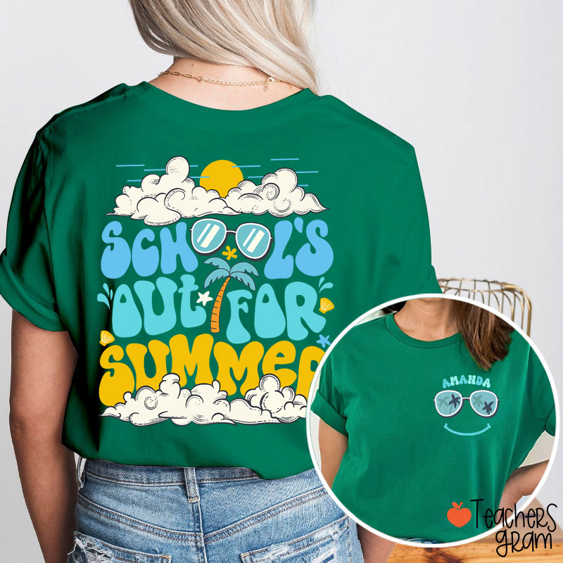 Personalized Name School's Out For Summer Teacher Two Sided T-Shirt