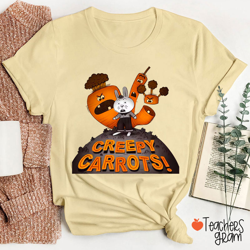 Creepy Carrots Teacher T-Shirt