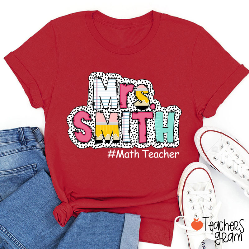 Personalized Fancy Dot Fonts Teacher T-Shirt
