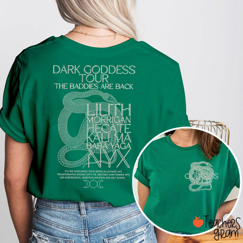 Dark Goddess Tour Teacher Two Sided T-Shirt