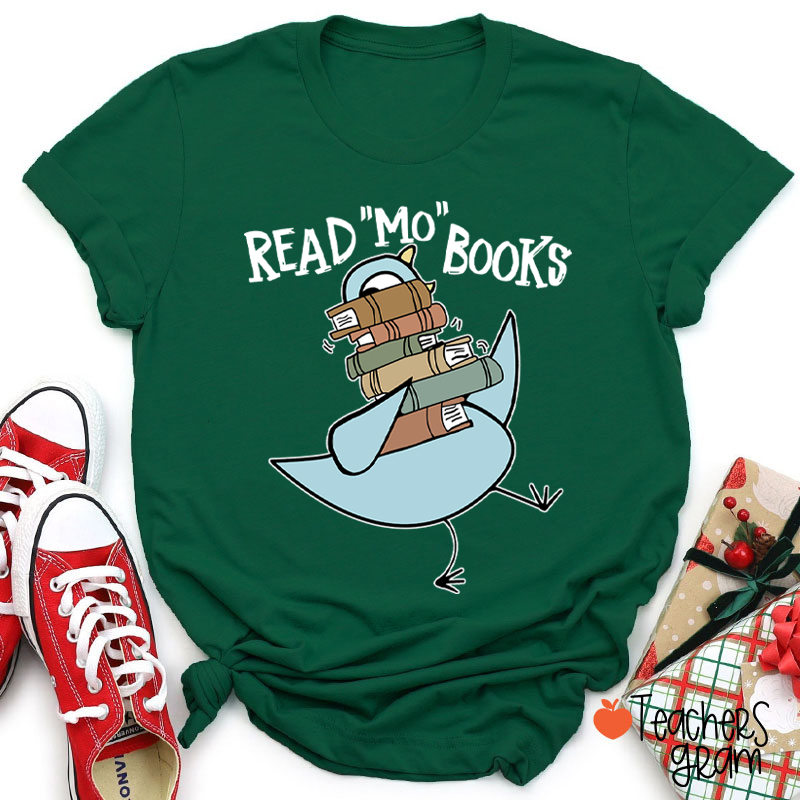 Read Mo Books More Teacher T-Shirt