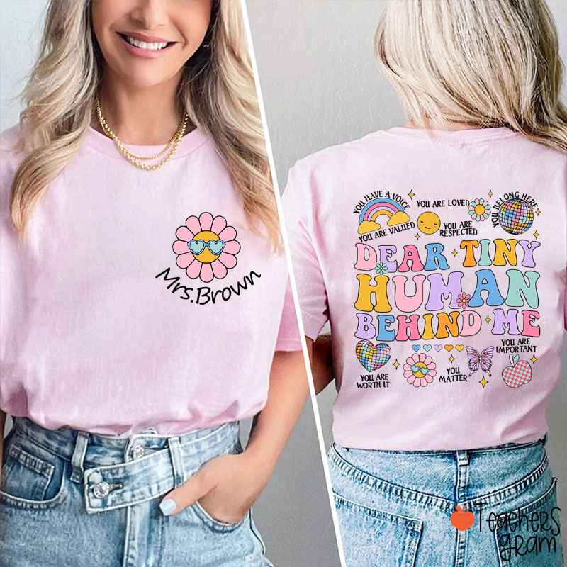 Personalized People Behind Me Please Pay Attention Teacher Two Sided T-Shirt