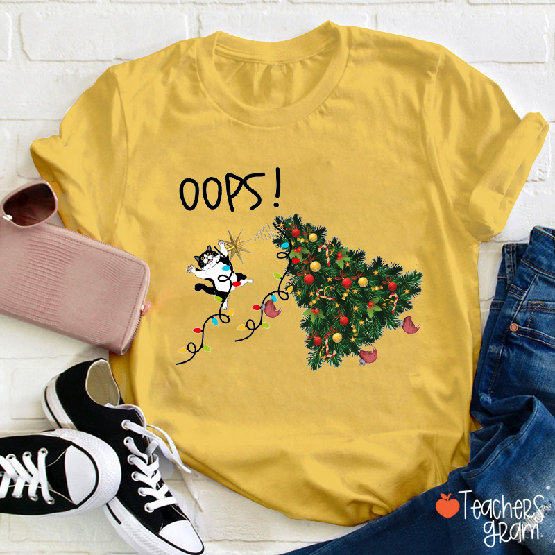 Oops I Did It Again Teacher T-Shirt