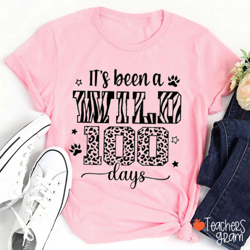 It's Been A Wild 100 Days Teacher T-Shirt