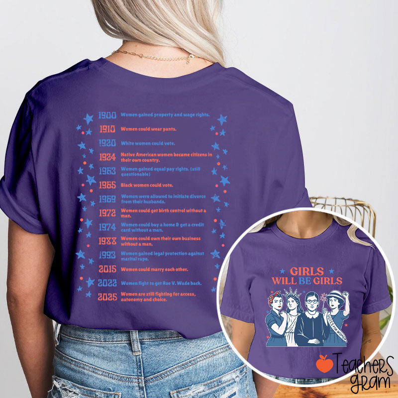 Personalized Girls Will Be Girls Teacher Two Sided T-Shirt