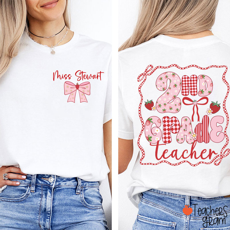 Personalized Name And Grade Strawberry Bow Teacher Two Sided T-Shirt