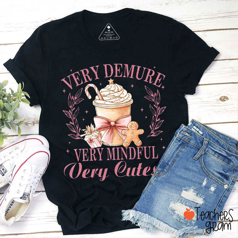 Very Demure Very Mindful Teacher T-Shirt