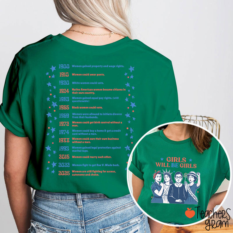 Personalized Girls Will Be Girls Teacher Two Sided T-Shirt