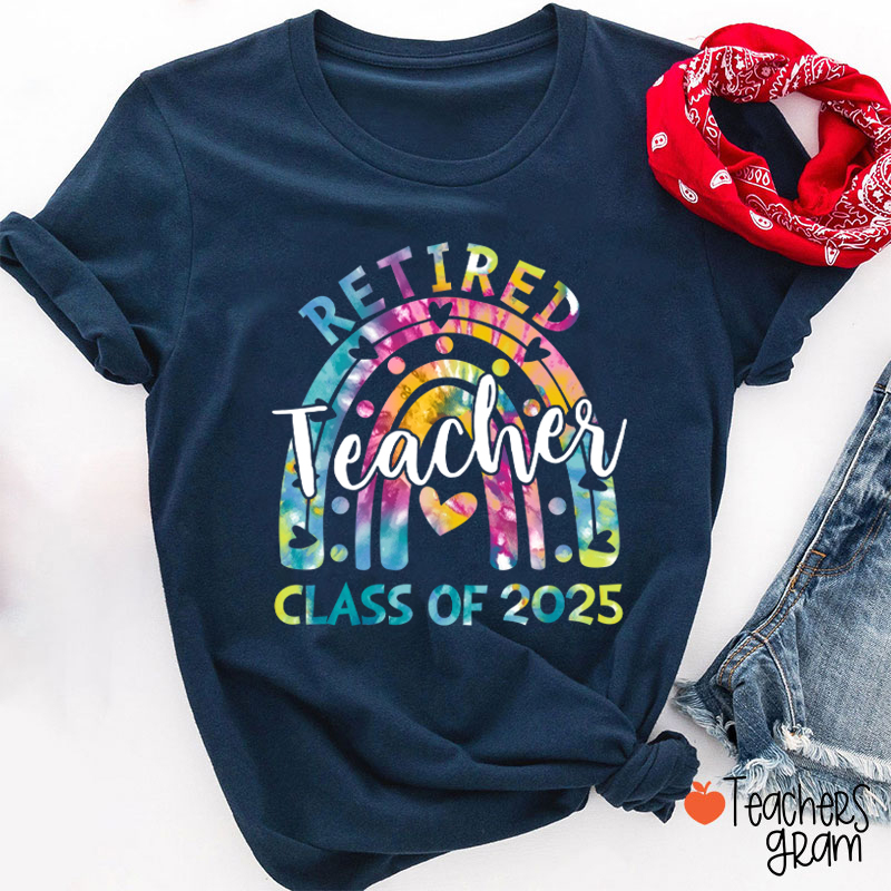 Personalized Rainbow Retired Teacher Class Of Teacher T-Shirt