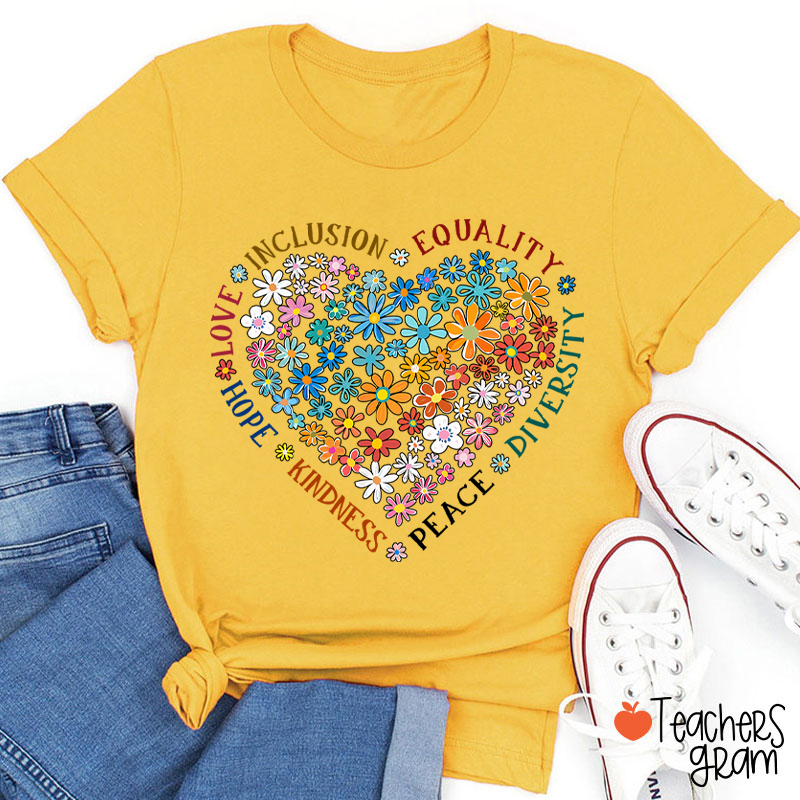 Love Inclusion Equality Teacher T-Shirt