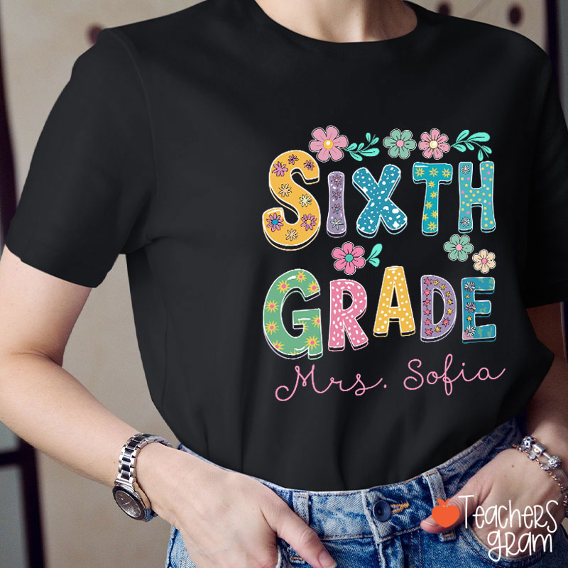 Personalized Name And Grade Flowers Fonts Teacher T-Shirt