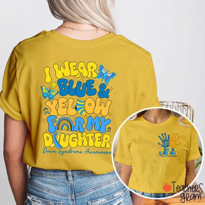 Personalized I Wear Blue Yellow Down Syndrome Awareness Teacher Two Sided T-Shirt