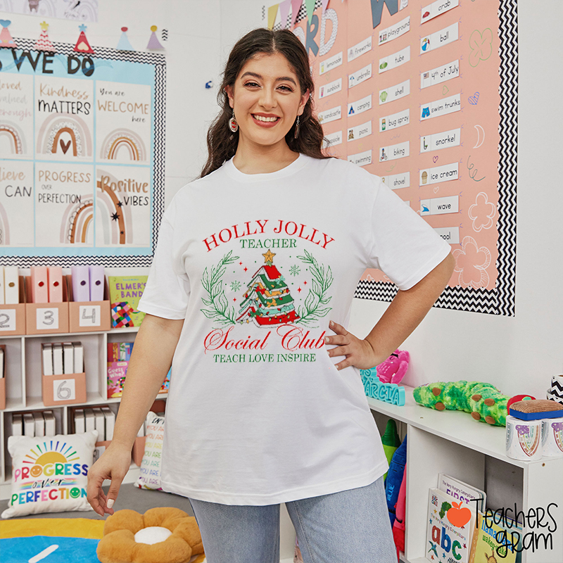 Holly Jolly Teacher Social Club Teacher T-Shirt