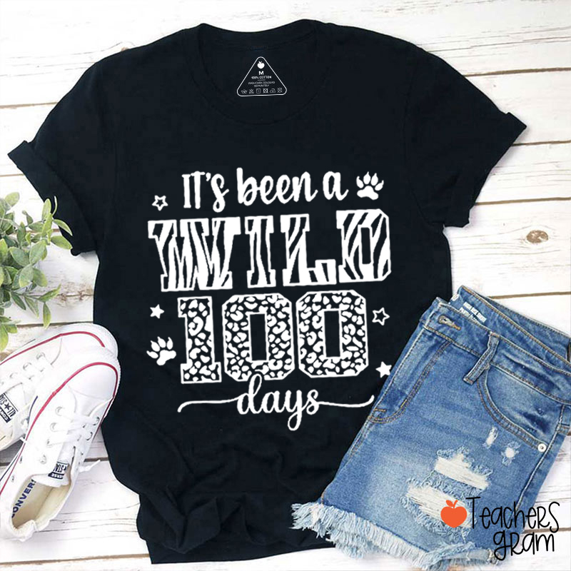 It's Been A Wild 100 Days Teacher T-Shirt