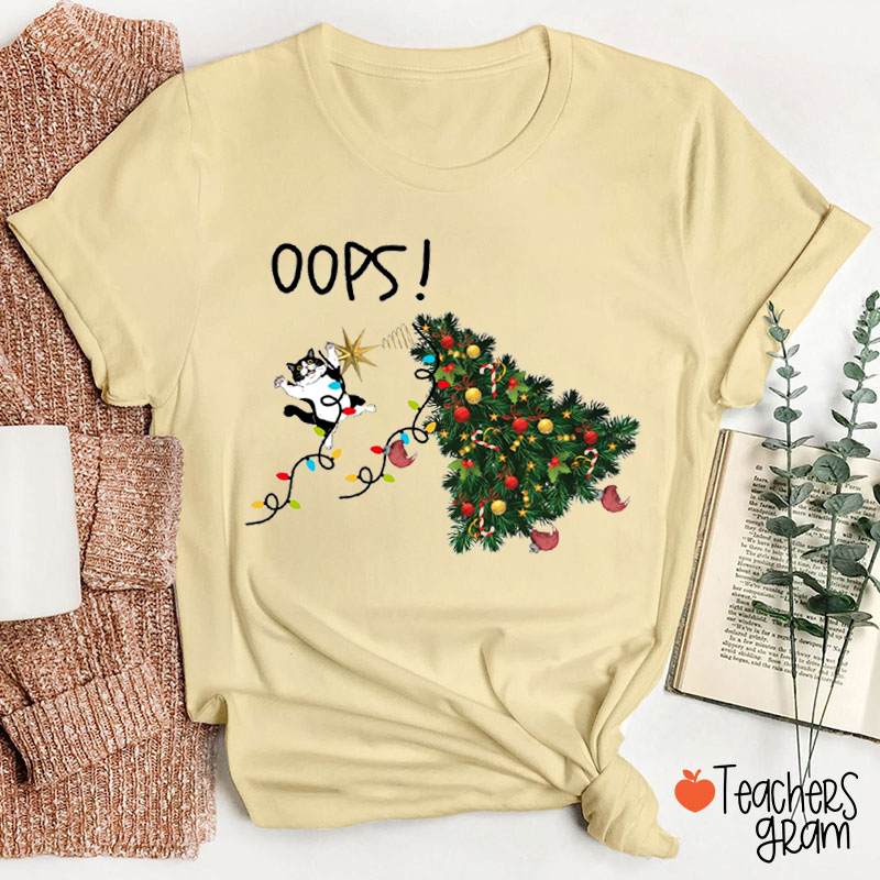 Oops I Did It Again Teacher T-Shirt