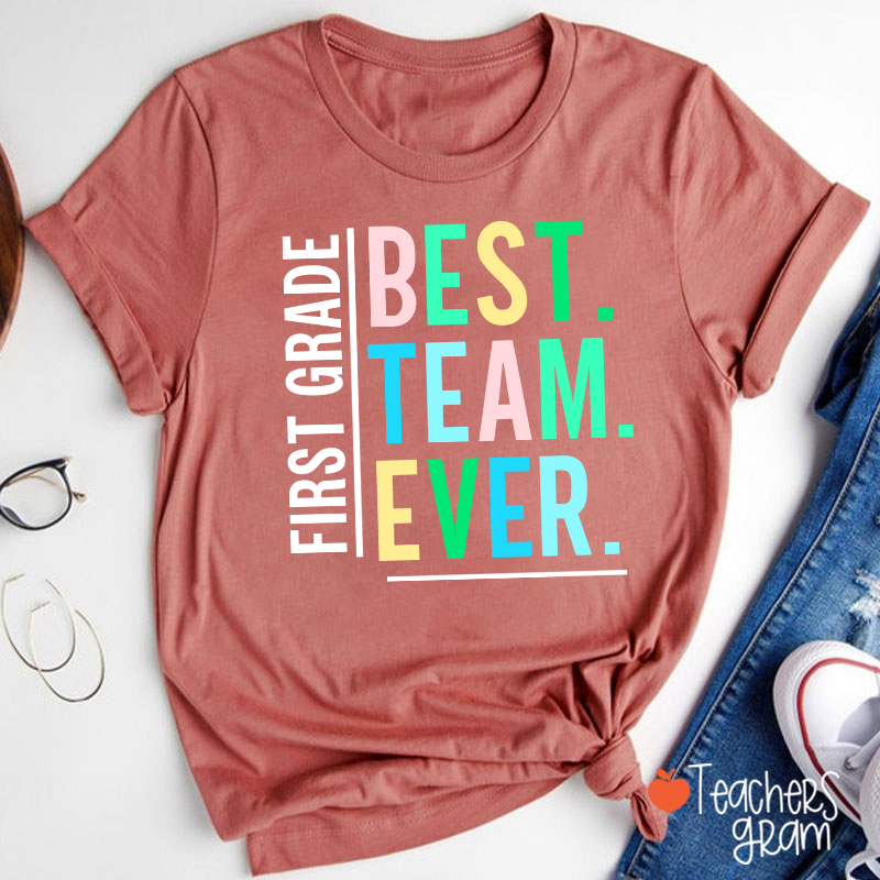 Personalized Grade Best Team Ever Teacher T-Shirt