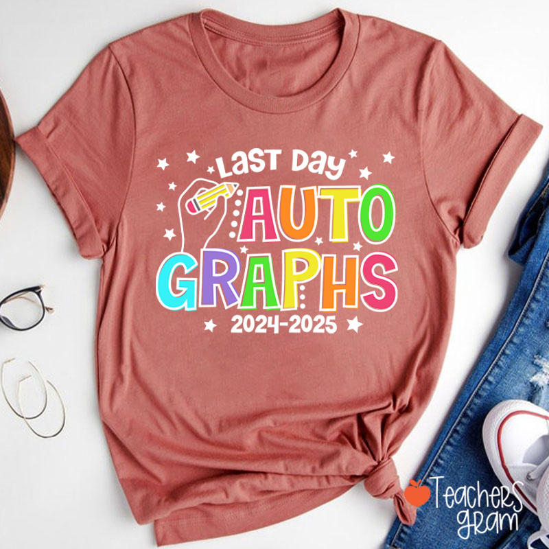 Personalized Last Day Autographs Teacher T-Shirt