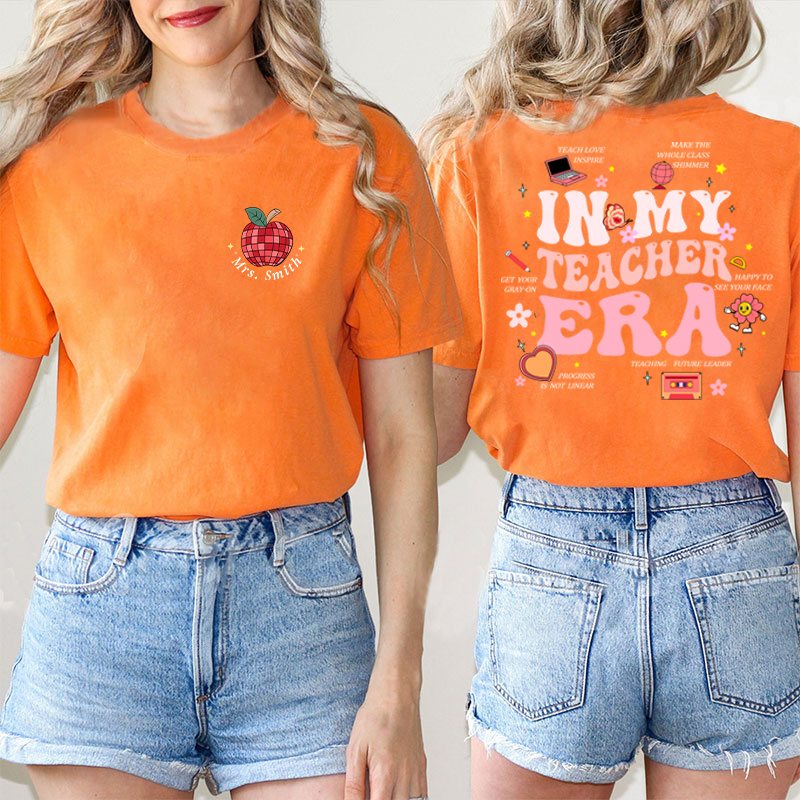 Personalized Name In My Teacher Era Teacher Two Sided T-Shirt