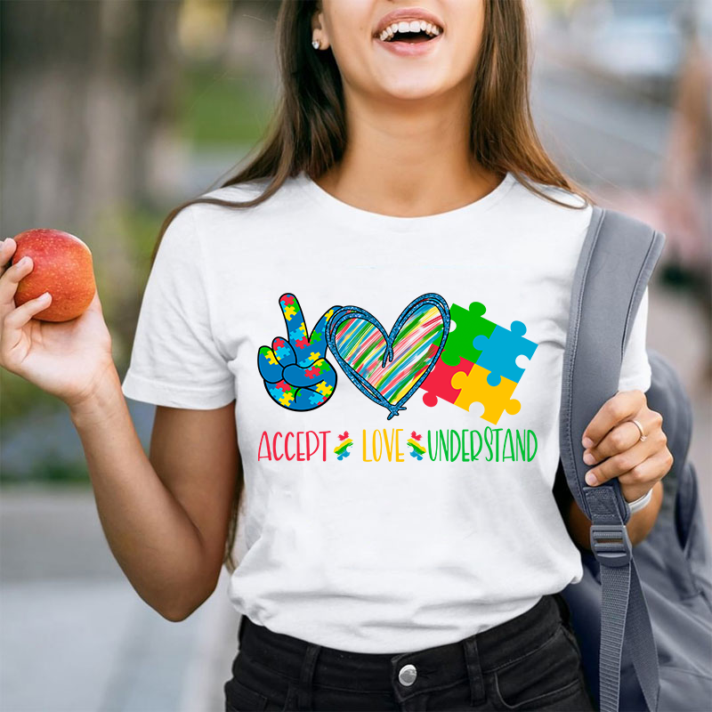Accept Love Understand Care Teacher T-Shirt