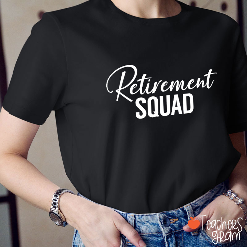Retirement Squad Teacher T-Shirt