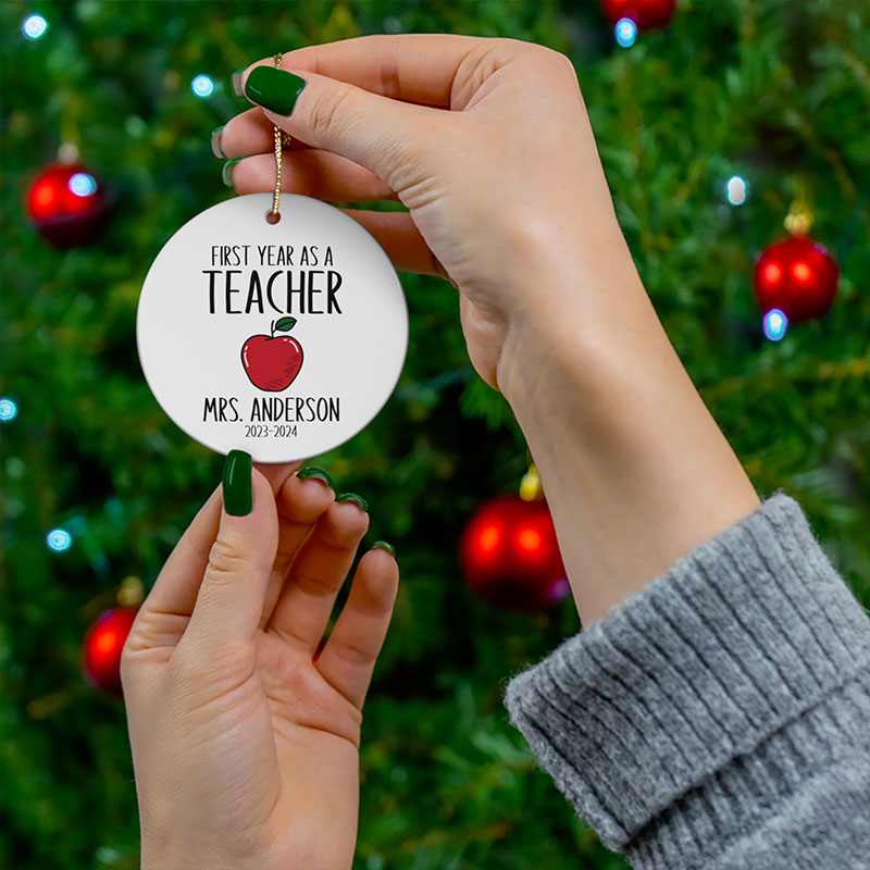 Personalized First Year As A Teacher Ceramic Christmas Ornament