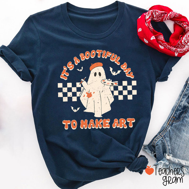 It's A Bootiful Day To Make Art Halloween Teacher T-Shirt