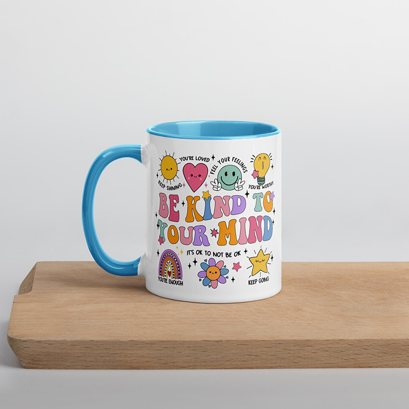 Be Kind To Your Mind Teacher Mug