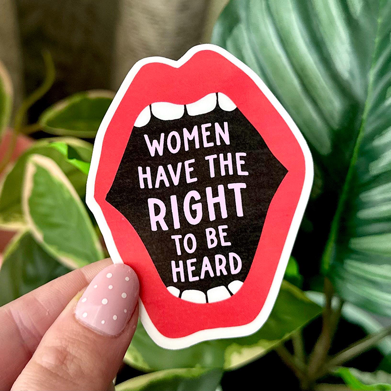Women Have The Right To Be Heard Teacher Stickers