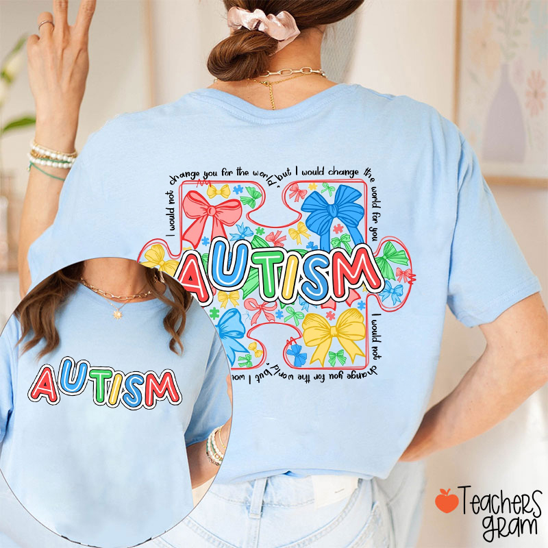 Autism Awareness Puzzle Bow Teacher Two Sided T-Shirt