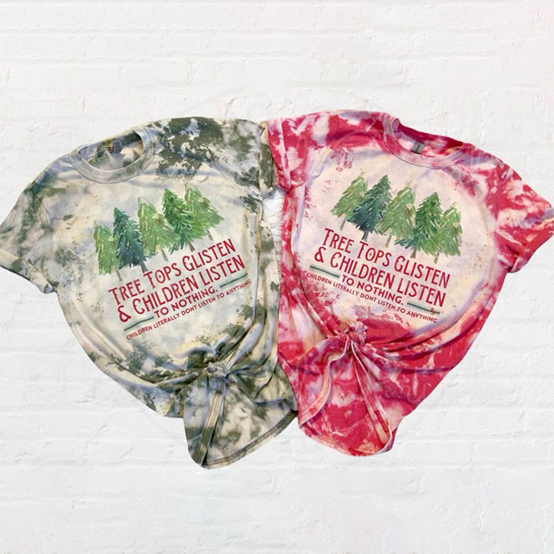 Tree Tops Glisten And Children Listen Teacher Printed T-Shirt