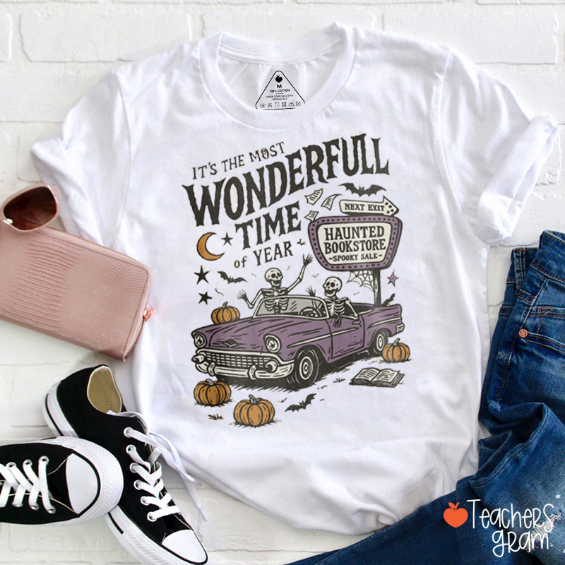 It's The Most Wonderfull Time Of Year Teacher T-Shirt