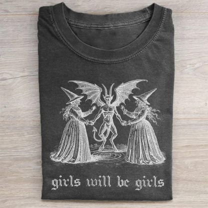 Girls Will Be Girls Witch T-shirt
