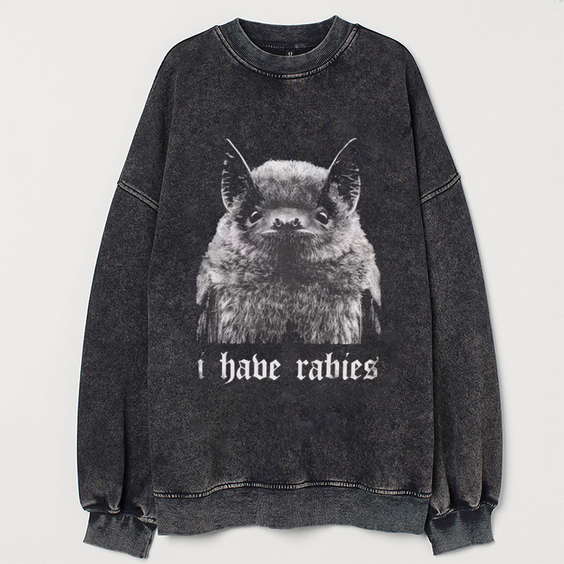 Vintage I Have Rabies Bat Sweatshirt